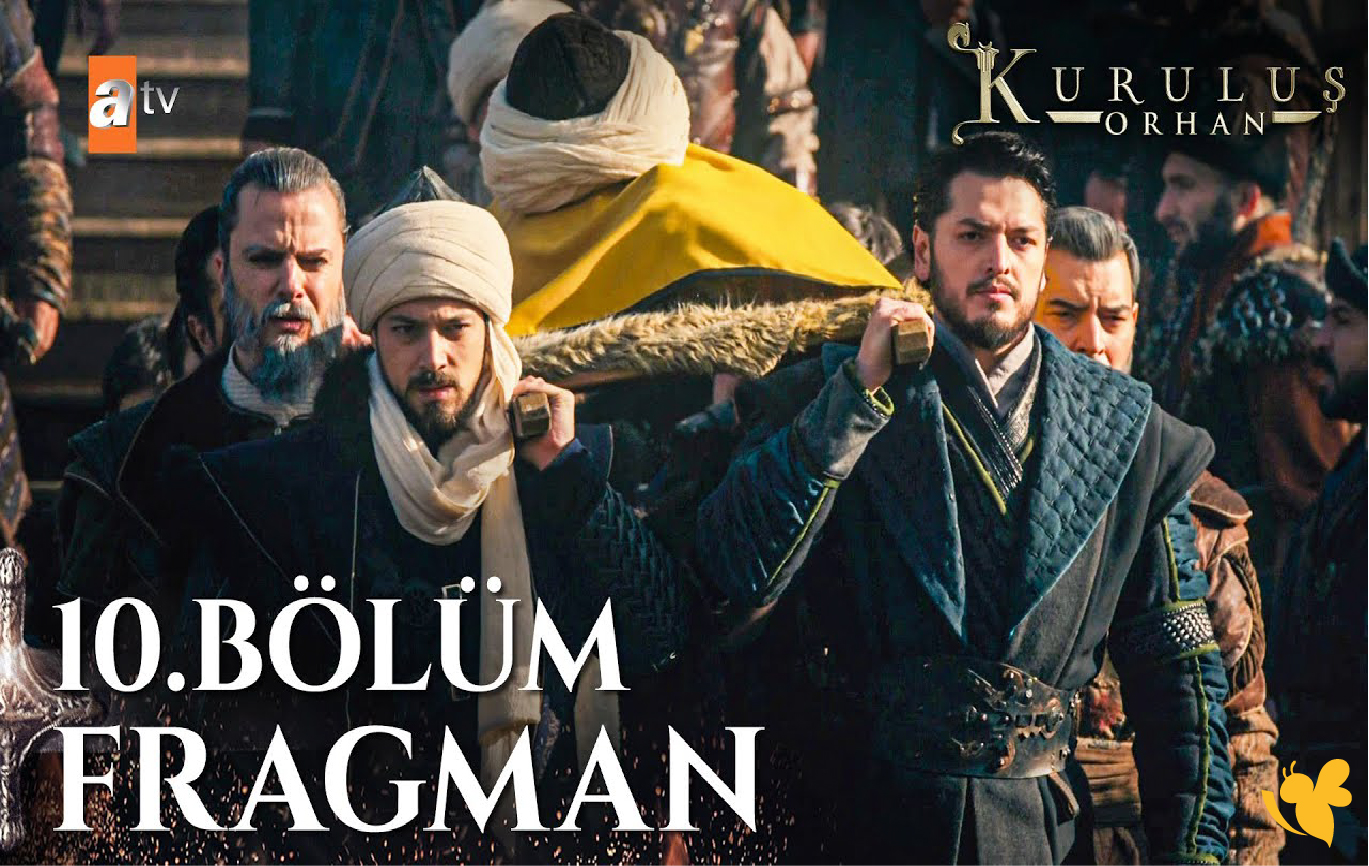 الحلقة 10 من المؤسس أورهان تفتح صفحة جديدة في تاريخ الدولة العثمانية
