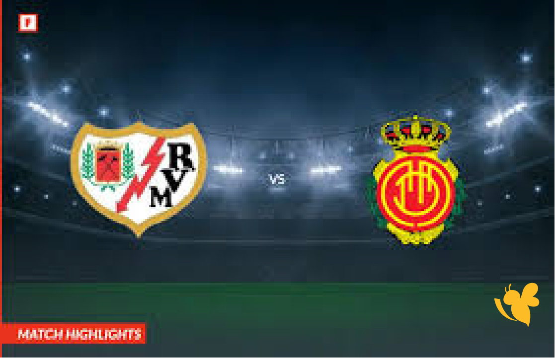 الان تابع بث مباشر لمباراة رايو فاليكانو ضد مايوركا في الدوري الإسباني 2026