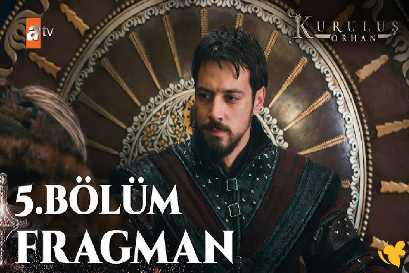 تفاصيل الحلقة 5 من مسلسل المؤسس أورهان Kuruluş Orhan: مواعيد العرض وأهم الأحداث