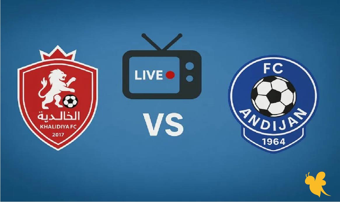 Yalla Kora شاهد البث المباشر لمباراة الخالدية ضد أركاداج في دوري أبطال آسيا 2