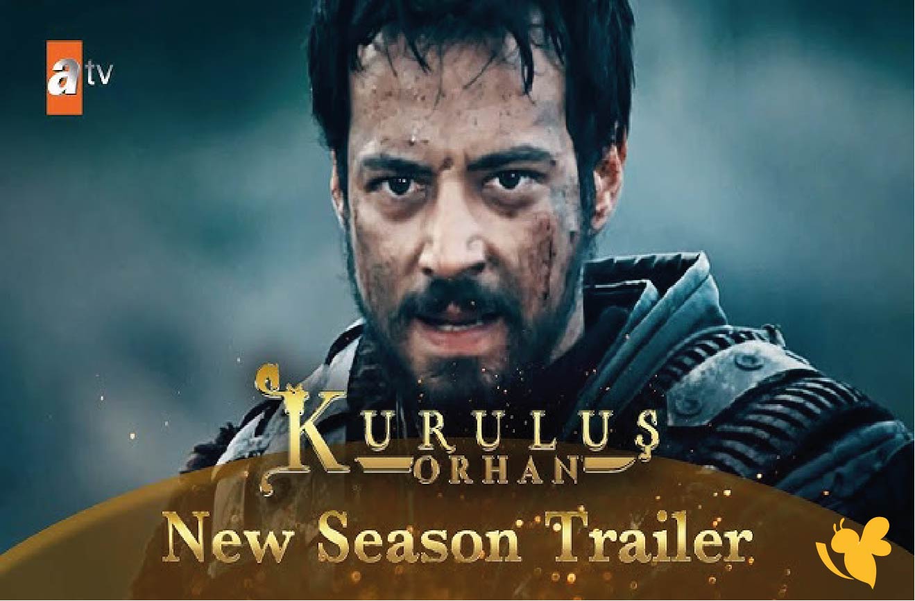 مسلسل المؤسس أورهان: موعد عرض الحلقة الأولى والقنوات الناقلة Kuruluş Orhan